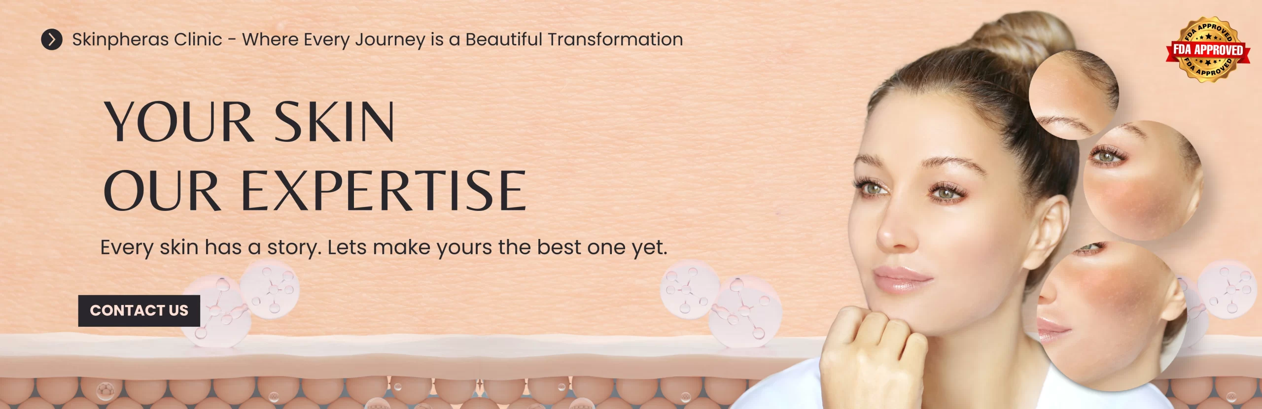 Your skin ,Our expertise